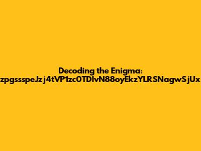 Decoding the Enigma: zpgssspeJzj4tVP1zc0TDIvN88oyEkzYLRSNagwSjUx