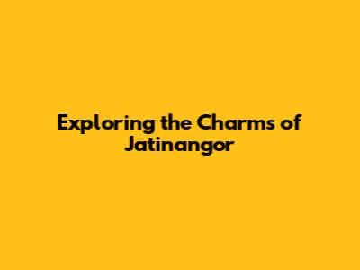 Exploring the Charms of Jatinangor