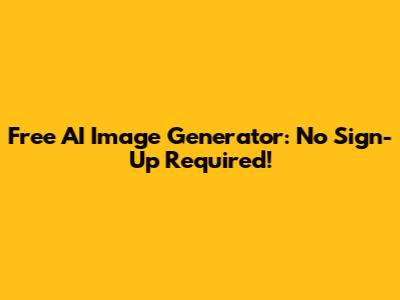 Free AI Image Generator: No Sign-Up Required!
