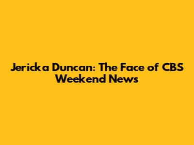 Jericka Duncan: The Face of CBS Weekend News