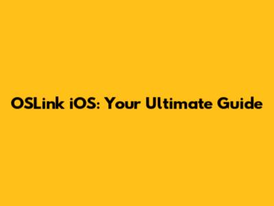OSLink iOS: Your Ultimate Guide