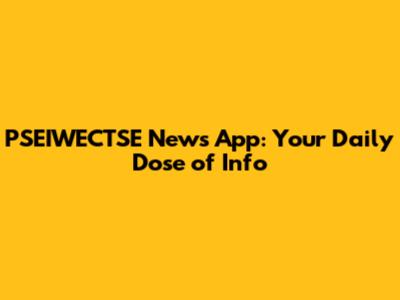 PSEIWECTSE News App: Your Daily Dose of Info