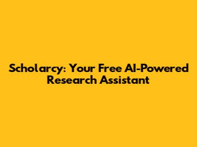 Scholarcy: Your Free AI-Powered Research Assistant