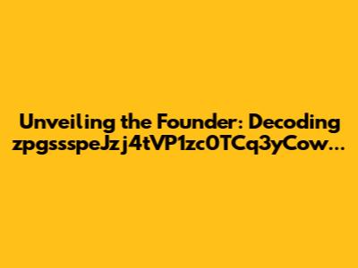 Unveiling the Founder: Decoding zpgssspeJzj4tVP1zc0TCq3yCow...